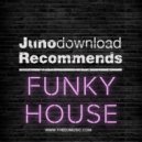 Junodownload - Juno Recommends Funky House May 2022 (Mix)