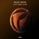 Alex RUSS - Deep Been Love (Original Mix)