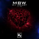 MBW - My Heart (Radio Edit)
