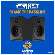 Paket - Blame The Bassline