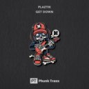 Plaztik - Get Down