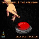 The Sequel & The Yakuzah - Self Destruction (Original Mix)