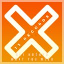 Oli Hodges - What You Need (Original Mix)