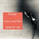 Lotus Land Pilot - Urow (Original Mix)
