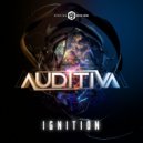 Auditiva - IGNITION (Original Mix)