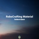 RoboCrafting Material - Space Beat 07 (DJ Tool)