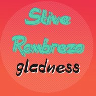 Stive Rombrezo - Gladness