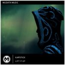 Kapstick - Lift It Up (Original Mix)