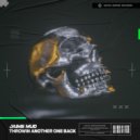 Jaime Mud - Throwin Another One Back (Extended Mix)