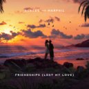 Glaceo & Marphil - Friendships (Lost My Love) (Original Mix)