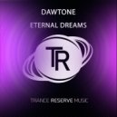 DaWTone - Eternal Dreams (Extended Mix)