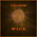 Unlodge - Wick (Original Mix)