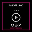 Ang3lino - I Like