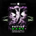 Phyter - Dark (UNFORG1VEN  Remix)