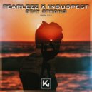 Fearlezz & Insuspect - Stay Strong