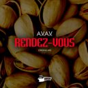 A.V.A.V. - Rendez-Vous