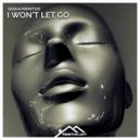 Sasha Primitive - I Won't Let Go