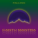 Cantu Mantra - Falling (Extended Mix)
