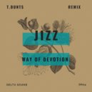 Jizz - Way Of Devotion (Original Mix)