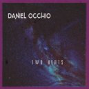 Daniel Occhio - Two Hearts (Original Mix)