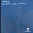 Tycoos - The Road Less Traveled (Sergey Salekhov Extended Remix)