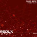 Chris Rane - I Need You (Extended Mix)