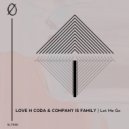 Love N Coda, Company Is Family - Let Me Go