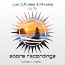 Lost Witness & Phoebe - It\'s OK (Extended Mix)