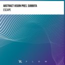 Abstract Vision, Subbota - Escape