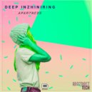 Deep Inzhiniring - Apartness (Original Mix)
