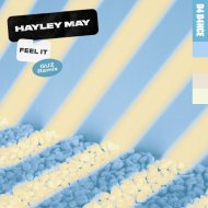 Hayley May - Feel It