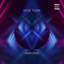 Moe Turk - Karizma (Original Mix)