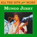 Mungo Jerry - We\'re O.K. ()