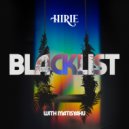HIRIE & Matisyahu - Blacklist (Original Mix)
