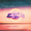 Deeper Craft - Pure Vibes (Extended Mix)