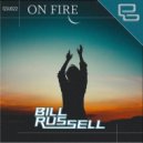 Bill Russell - On Fire (Original Mix)