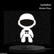 Motoe Haus - Levitation