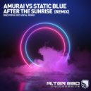 Amurai vs Static Blue - After The Sunrise