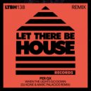Per QX - When The Lights Go Down (DJ Kone & Marc Palacios Remix)