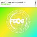 Paul Clark (UK), Elle Mariachi - Runaway (Extended Mix)