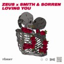 Zeus (FR), Smith & Sorren - Loving You (Extended Mix)