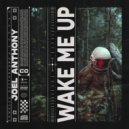 Joel Anthony - Wake Me Up (Extended Mix)