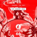 Sir Vincent Vega - Change The Way (Radio Edit)