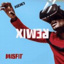 Agency - Misfit (Romeo\'s Fault Nine Lives Bootleg Remix)