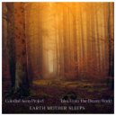 Celestial Aeon Project & Tales From The Dream World - Earth Mother ()