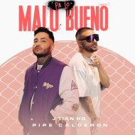 J Tian HD & Pipe Calderón - Pa Lo Malo Bueno