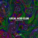 Local Acid Club - Falling (Original Mix)