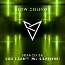 FRANCO BA, Silvestre (KG) - COZ I CAN'T