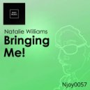 Natalie Williams - Bringing Me (Original Mix)
