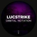 Lucstrike - Spiral Contact (Original Mix)
